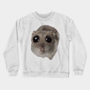 Big Eyed Hamster Meme Design Crewneck Sweatshirt